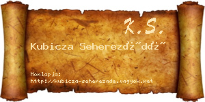 Kubicza Seherezádé névjegykártya